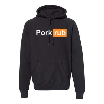 Pork Rub Bbq Smoker Lover Premium Hoodie