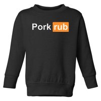 Pork Rub Bbq Smoker Lover Toddler Sweatshirt