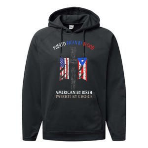 Puerto Rican By Blood American By Birth Patriot By Choice Performance Fleece Hoodie