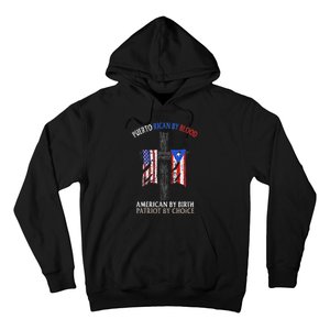 Puerto Rican By Blood American By Birth Patriot By Choice Hoodie