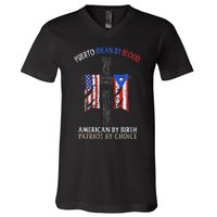 Puerto Rican By Blood American By Birth Patriot By Choice V-Neck T-Shirt