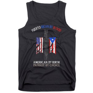 Puerto Rican By Blood American By Birth Patriot By Choice Tank Top