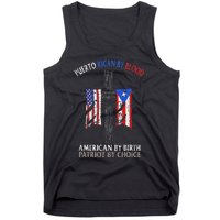 Puerto Rican By Blood American By Birth Patriot By Choice Tank Top