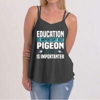 Pigeon Racing Birdwatching Trainer Breeder Women's Strappy Tank