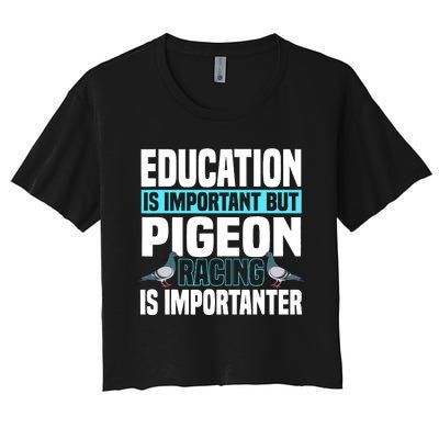 Pigeon Racing Birdwatching Trainer Breeder Women's Crop Top Tee