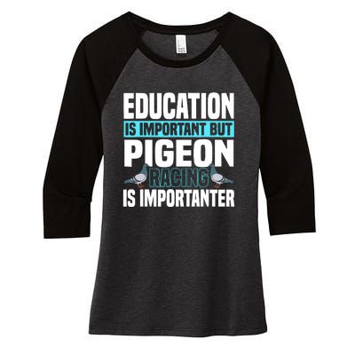 Pigeon Racing Birdwatching Trainer Breeder Women's Tri-Blend 3/4-Sleeve Raglan Shirt