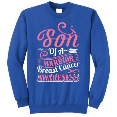 Pink Ribbon Breast Cancer Awareness Son Of Warrior Funny Gift Tall Sweatshirt