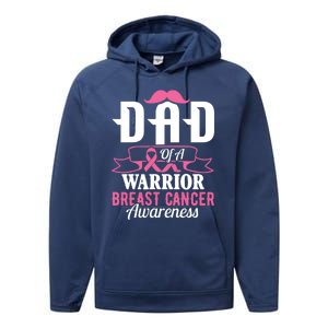 Pink Ribbon Breast Cancer Awareness Dad Of A Warrior Fight Gift Performance Fleece Hoodie