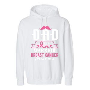 Pink Ribbon Breast Cancer Awareness Dad Of A Warrior Fight Gift Garment-Dyed Fleece Hoodie