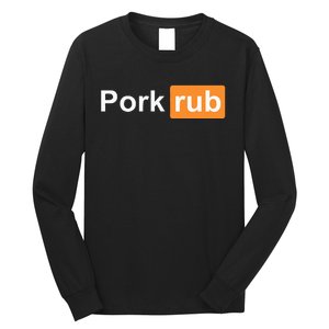 Pork Rub Bbq Smoker Lover Funny Barbecue Long Sleeve Shirt