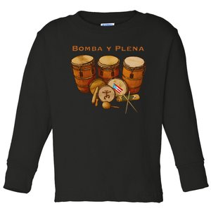 Puerto Rico Bomba Y Plena Boricua Toddler Long Sleeve Shirt