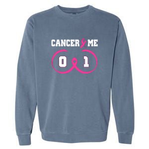 Pink Ribbon Cancer 0 Me 1 Funny Breast Cancer Awareness Survivor Gift Garment-Dyed Sweatshirt