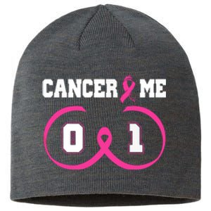 Pink Ribbon Cancer 0 Me 1 Funny Breast Cancer Awareness Survivor Gift Sustainable Beanie