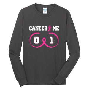 Pink Ribbon Cancer 0 Me 1 Funny Breast Cancer Awareness Survivor Gift Tall Long Sleeve T-Shirt