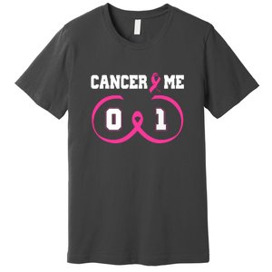 Pink Ribbon Cancer 0 Me 1 Funny Breast Cancer Awareness Survivor Gift Premium T-Shirt