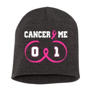 Pink Ribbon Cancer 0 Me 1 Funny Breast Cancer Awareness Survivor Gift Short Acrylic Beanie