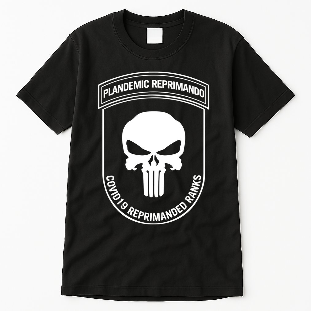 Plandemic Reprimando Covid19 Reprimanded Ranks Tall T-Shirt