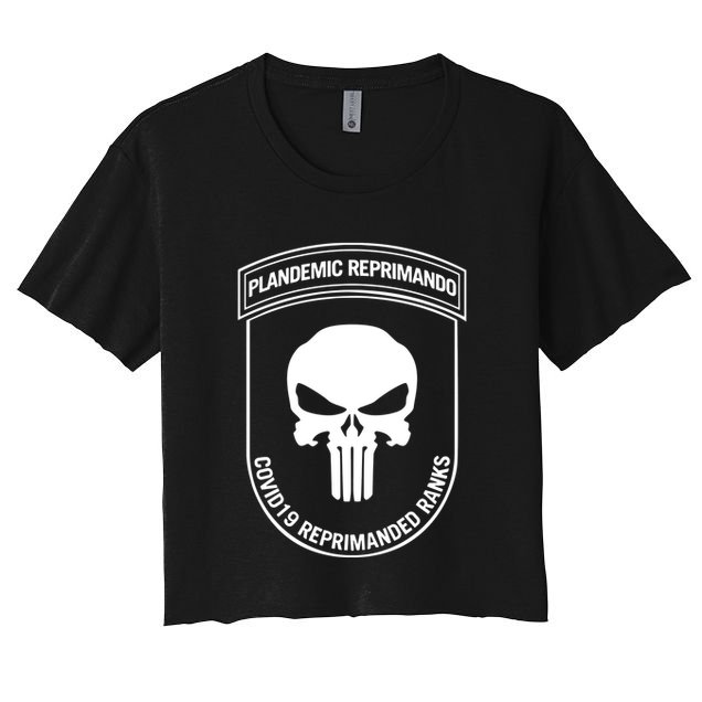 Plandemic Reprimando Covid19 Reprimanded Ranks Crop Top