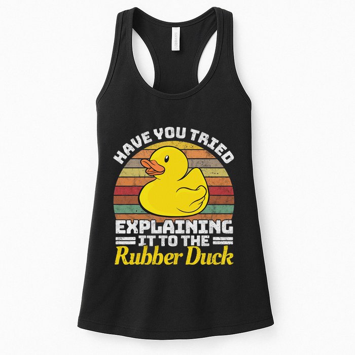 Programming Rubber Duck Software Developer Debugging Women's Racerback Tank