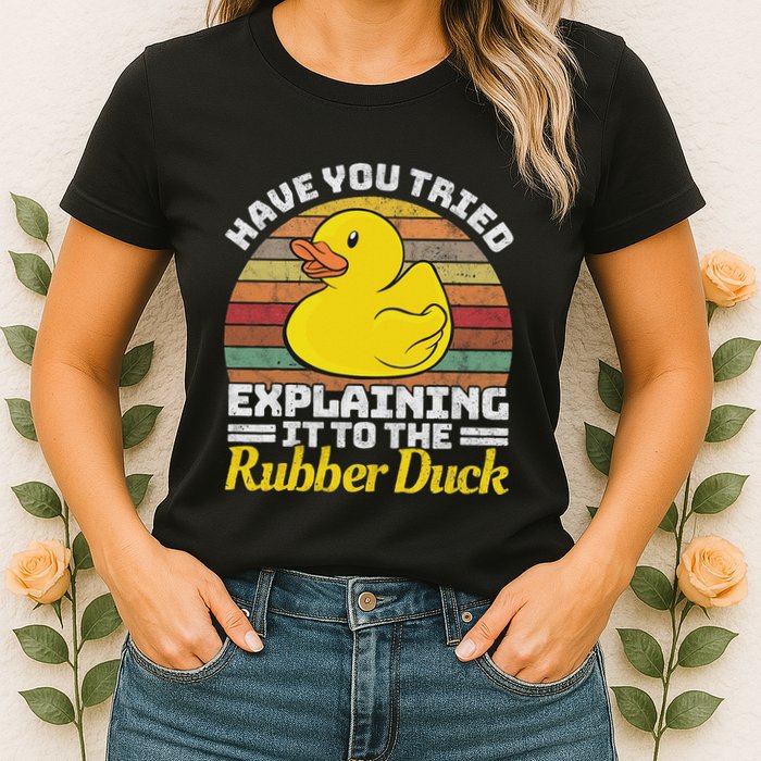 Programming Rubber Duck Software Developer Debugging Women's T-Shirt