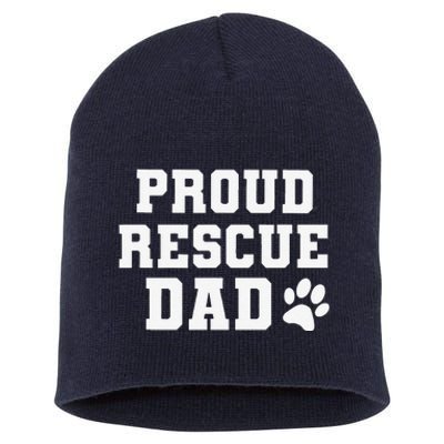 Proud Rescue Dog Dad Fathers Day Gift For Dog Lovers Dog Dad Short Acrylic Beanie