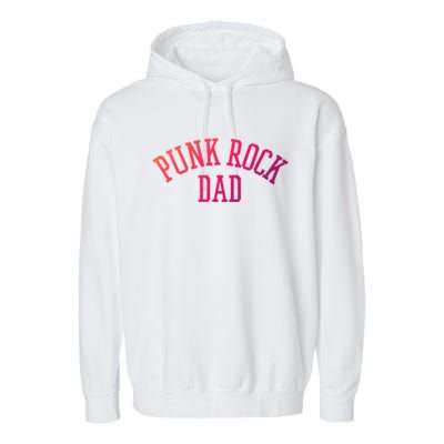 Punk Rock Dad Gift Tattoos Punker Rocker Ska Band Music Funny Gift Garment-Dyed Fleece Hoodie