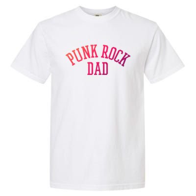 Punk Rock Dad Gift Tattoos Punker Rocker Ska Band Music Funny Gift Garment-Dyed Heavyweight T-Shirt