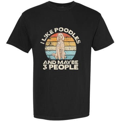 Poodle Retro Dog Lover Funny Poodle Garment-Dyed Heavyweight T-Shirt