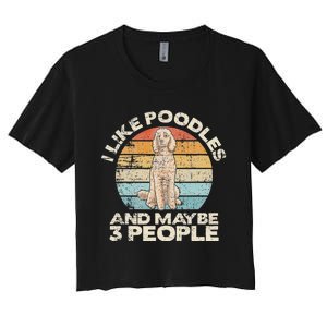 Poodle Retro Dog Lover Funny Poodle Women's Crop Top Tee