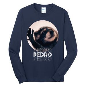 Pedro Racoon Dance Popular Internet Meme Mapache Dance Tall Long Sleeve T-Shirt