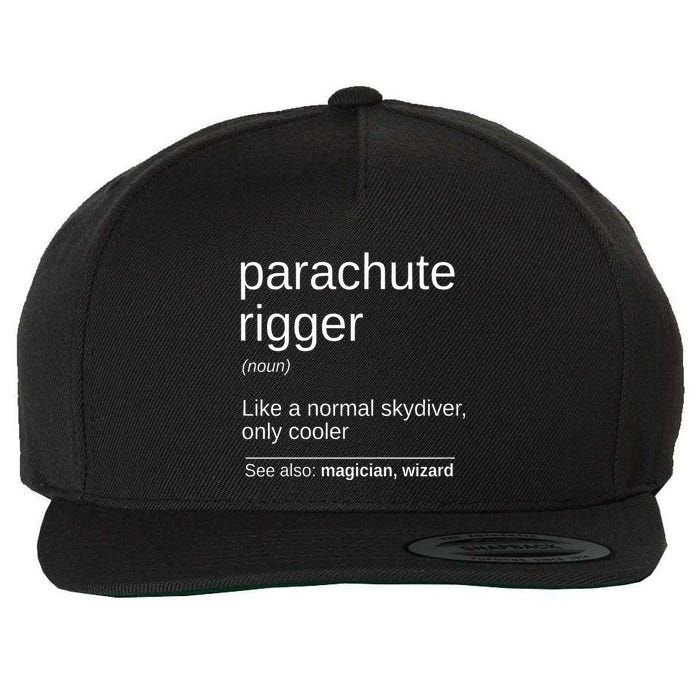 Parachute Rigger Definition Design Skydiving Packer Wool Snapback Cap
