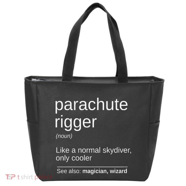 Parachute Rigger Definition Design Skydiving Packer Zip Tote Bag
