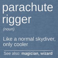 Parachute Rigger Definition Design Skydiving Packer Garment-Dyed Sweatshirt