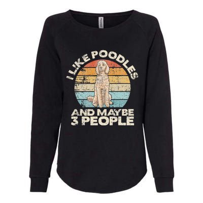 Poodle Retro Dog Lover Funny Poodle Womens California Wash Sweatshirt