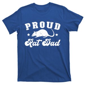 Proud Rat Dad Rat Owner Rat Father Gift T-Shirt