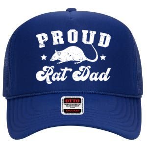 Proud Rat Dad Rat Owner Rat Father Gift High Crown Mesh Back Trucker Hat