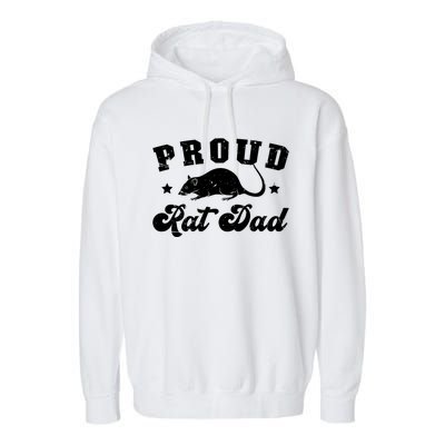 Proud Rat Dad Rat Owner Rat Father Gift Garment-Dyed Fleece Hoodie