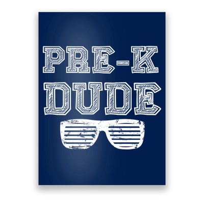 Pre-K Dude Poster