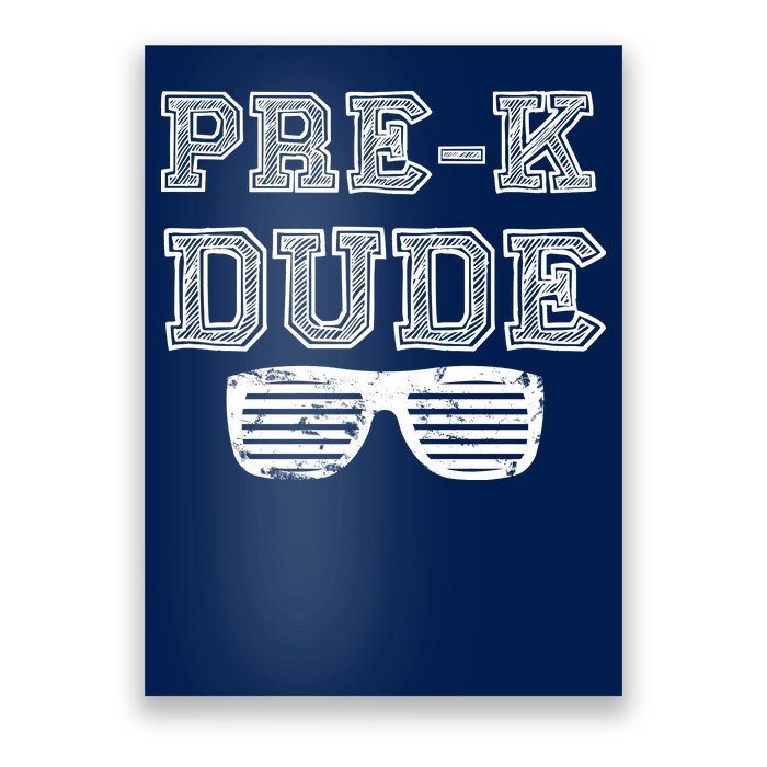 Pre-K Dude Poster