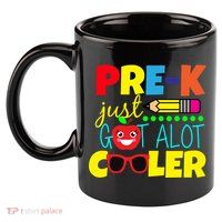 Pre-K Just Got A Lot Cooler 11oz C Handle Ceramic Mug
