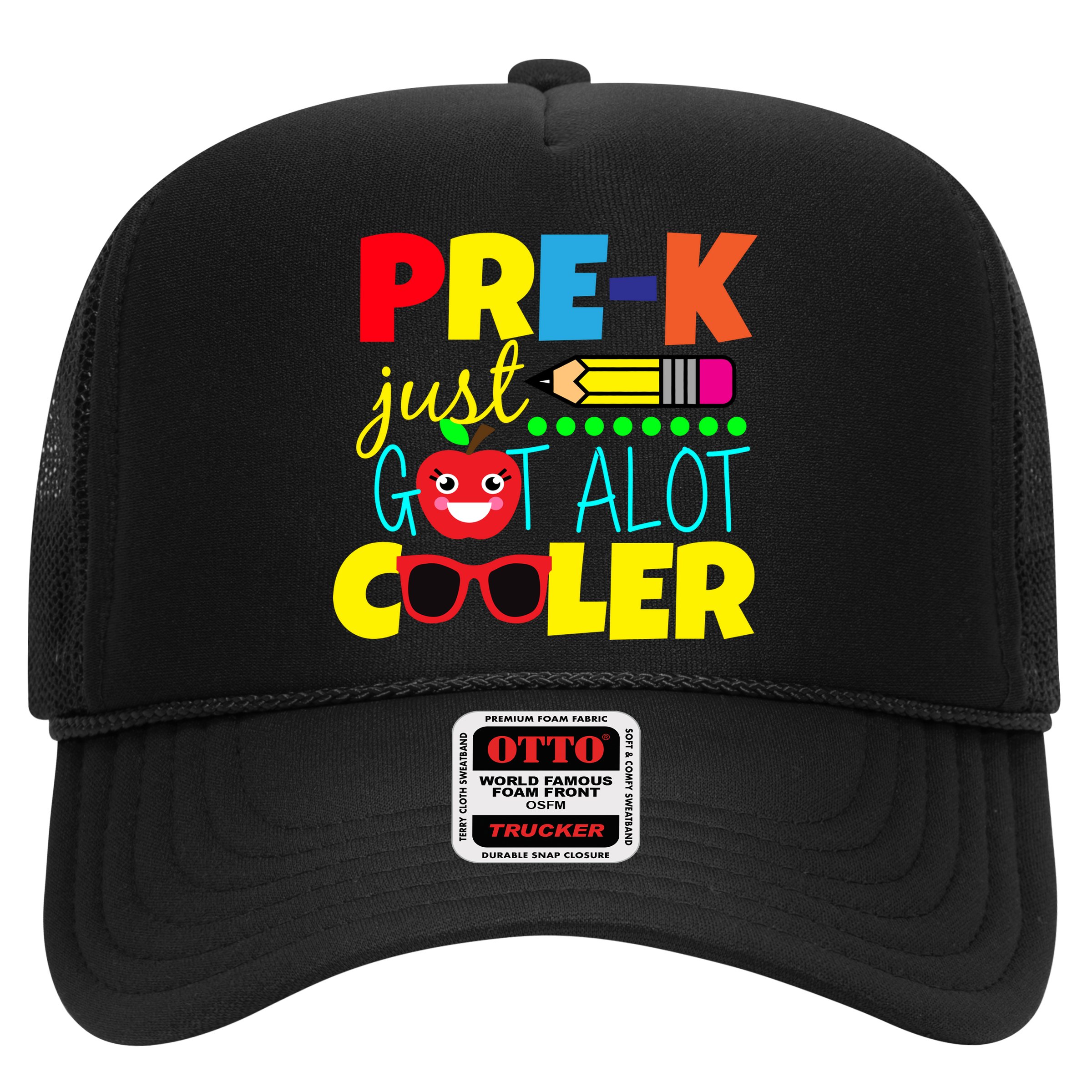 Pre-K Just Got A Lot Cooler Hat