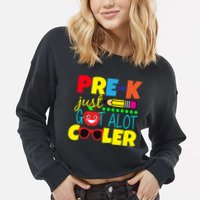 Pre-K Just Got A Lot Cooler Cropped Pullover Crew