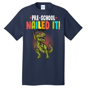 Pre-School Nailed it Tall T-Shirt