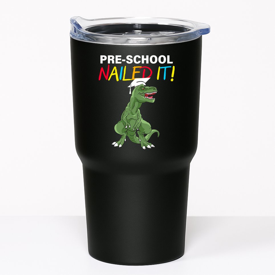Pre-School Nailed It Dinosaur Tumbler