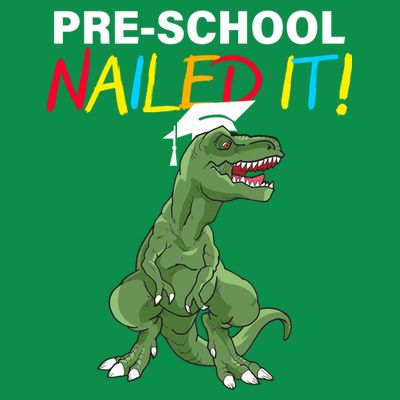 Pre-School Nailed It Dinosaur T-Shirt