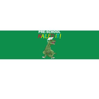 Pre-School Nailed It Dinosaur Bumper Sticker