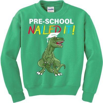 Pre-School Nailed It Dinosaur Kids Sweatshirt