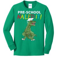 Pre-School Nailed It Dinosaur Kids Long Sleeve Shirt