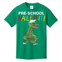 Pre-School Nailed It Dinosaur Kids T-Shirt