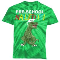 Pre-School Nailed It Dinosaur Kids Tie-Dye T-Shirt